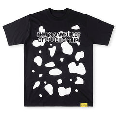 THAT'S A AWFUL LOT OF COUGH SYRUP Fun Graphic Pure Cotton Tee