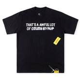 THAT'S A AWFUL LOT OF COUGH SYRUP Mosaic Letter-Print Cotton Casual Tee