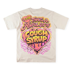 THAT'S A AWFUL LOT OF COUGH SYRUP Love Heart-print cotton Tee