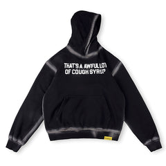 Cough Syrup Hoodie