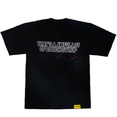 THATS A AWFUL LOT OF COUGH SYRUP Crimescene Man Down Tee
