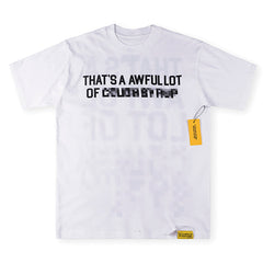 THAT'S A AWFUL LOT OF COUGH SYRUP Mosaic Letter-Print Cotton Casual Tee