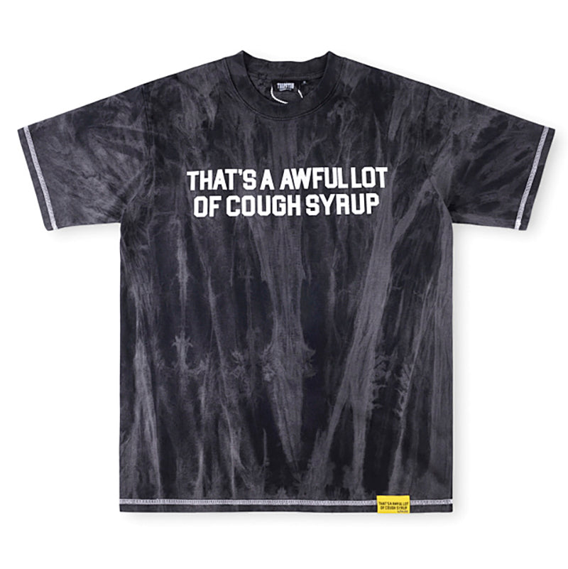 THAT'S A AWFUL LOT OF COUGH SYRUP Tie-dye print washed-distressed T-Shirt