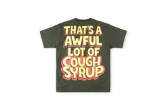 THAT'S A AWFUL LOT OF COUGH SYRUP Cartoon High Street Tee
