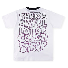THAT'S A AWFUL LOT OF COUGH SYRUP Cartoon High Street Tee