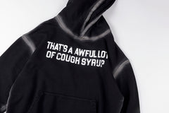 Cough Syrup Hoodie