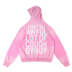 Cough Syrup Hoodie