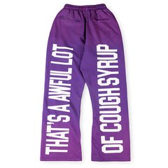 Cough Syrup Sweatpant