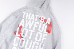 Cough Syrup Hoodie