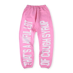 Cough Syrup Sweatpant