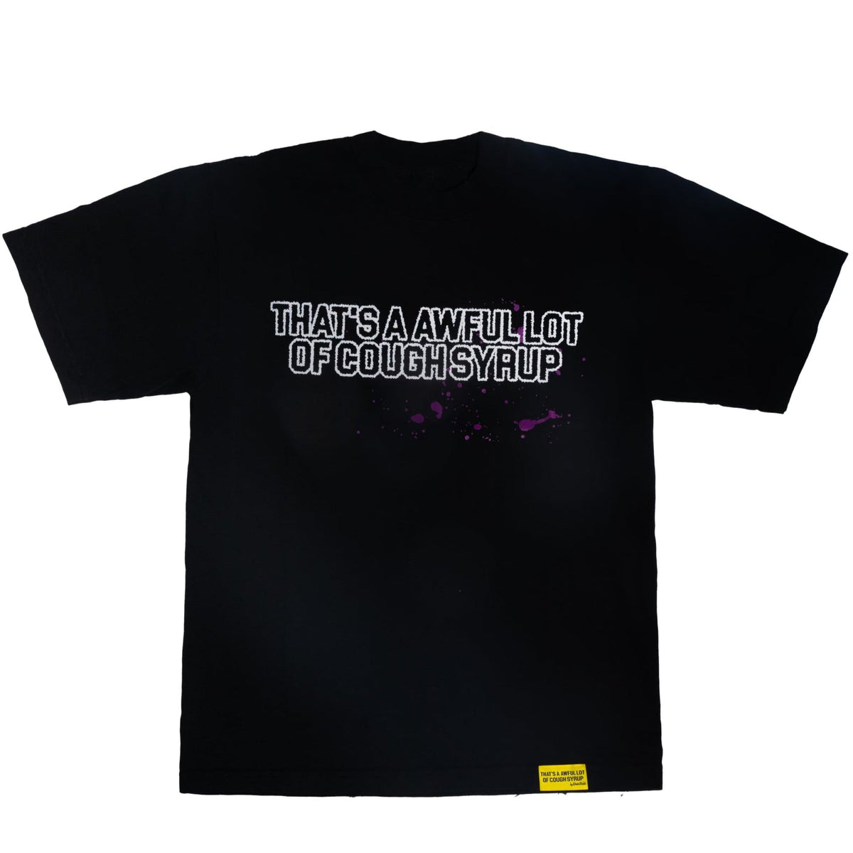 THATS A AWFUL LOT OF COUGH SYRUP Crimescene Man Down Tee